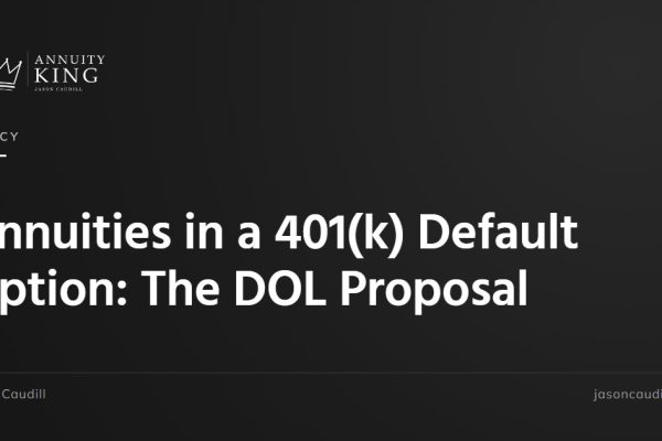 Annuities in a 401(k) Default Option: The DOL Proposal